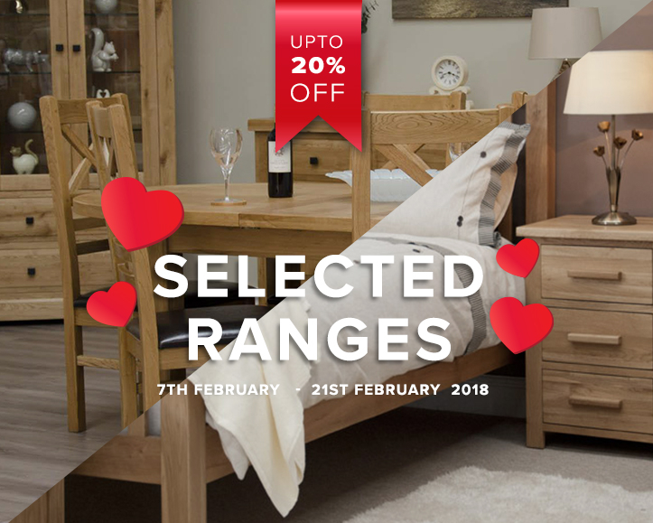 Valentines Sales, Perfect For Dining & Bedroom Furniture With Up To 20% Off