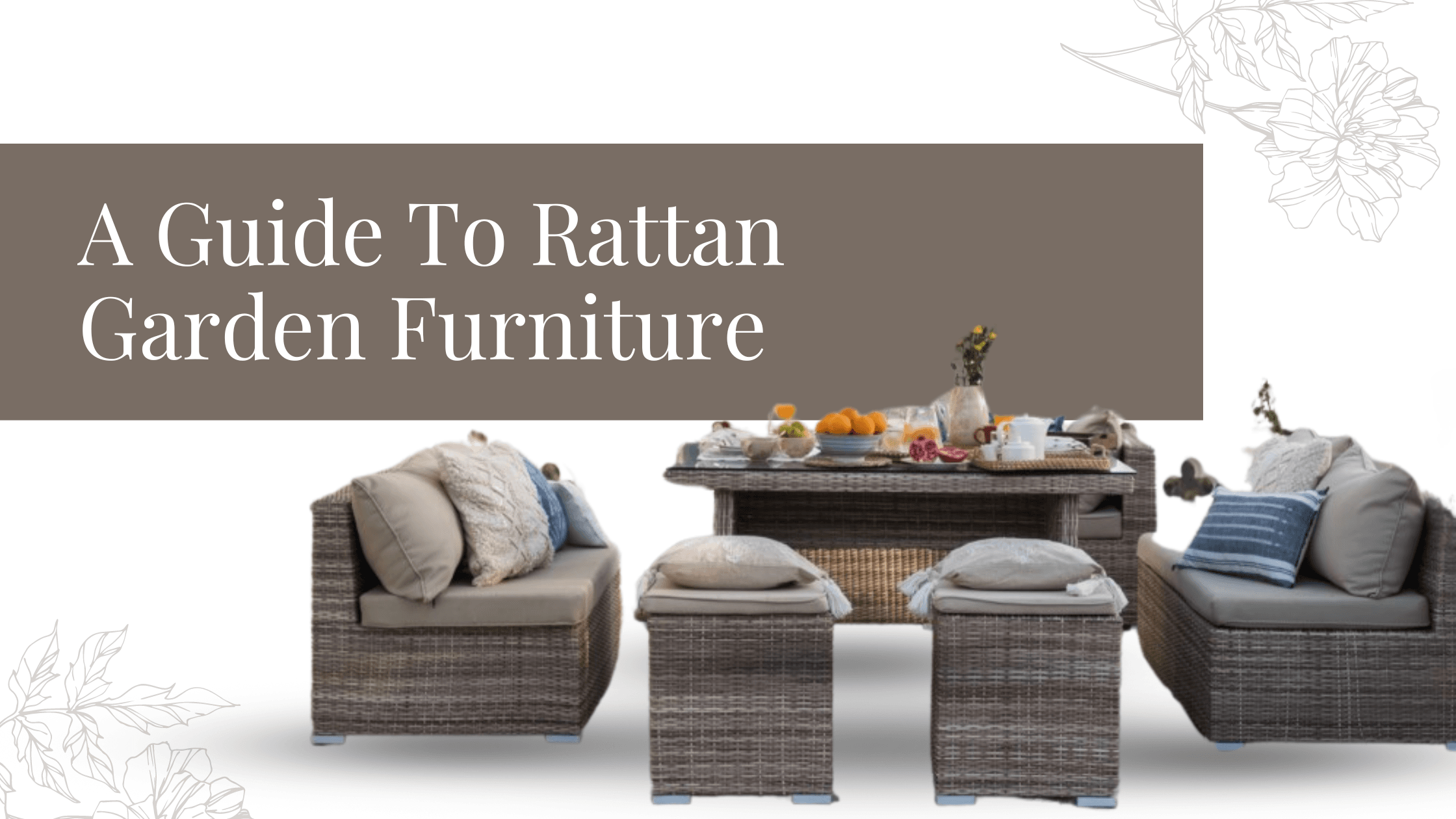 A Guide To Rattan Garden Furniture
