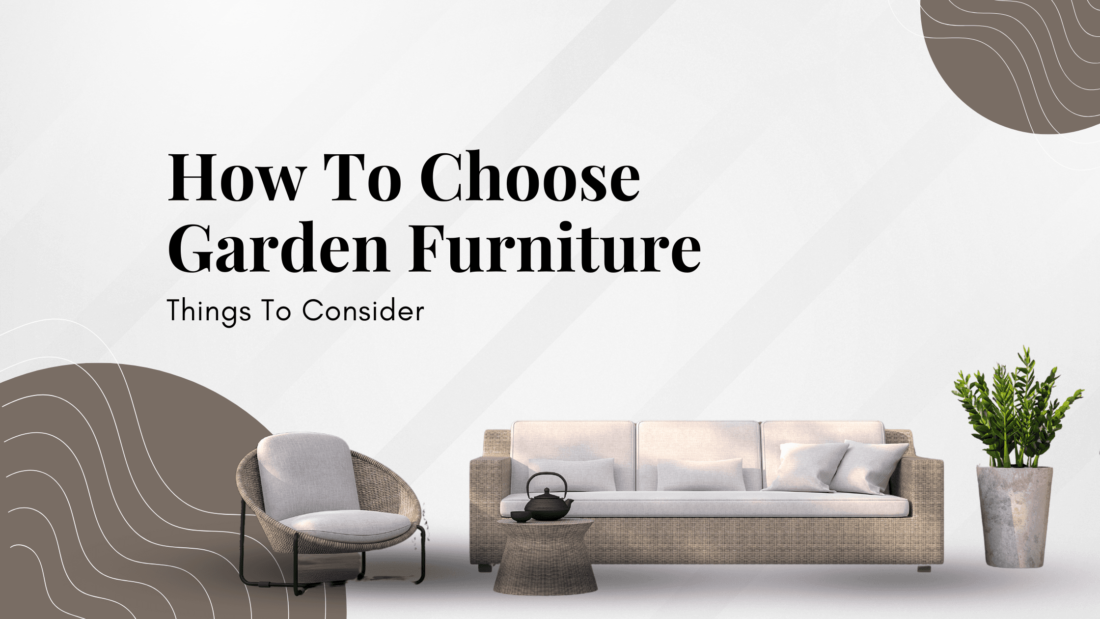 How To Choose Garden Furniture