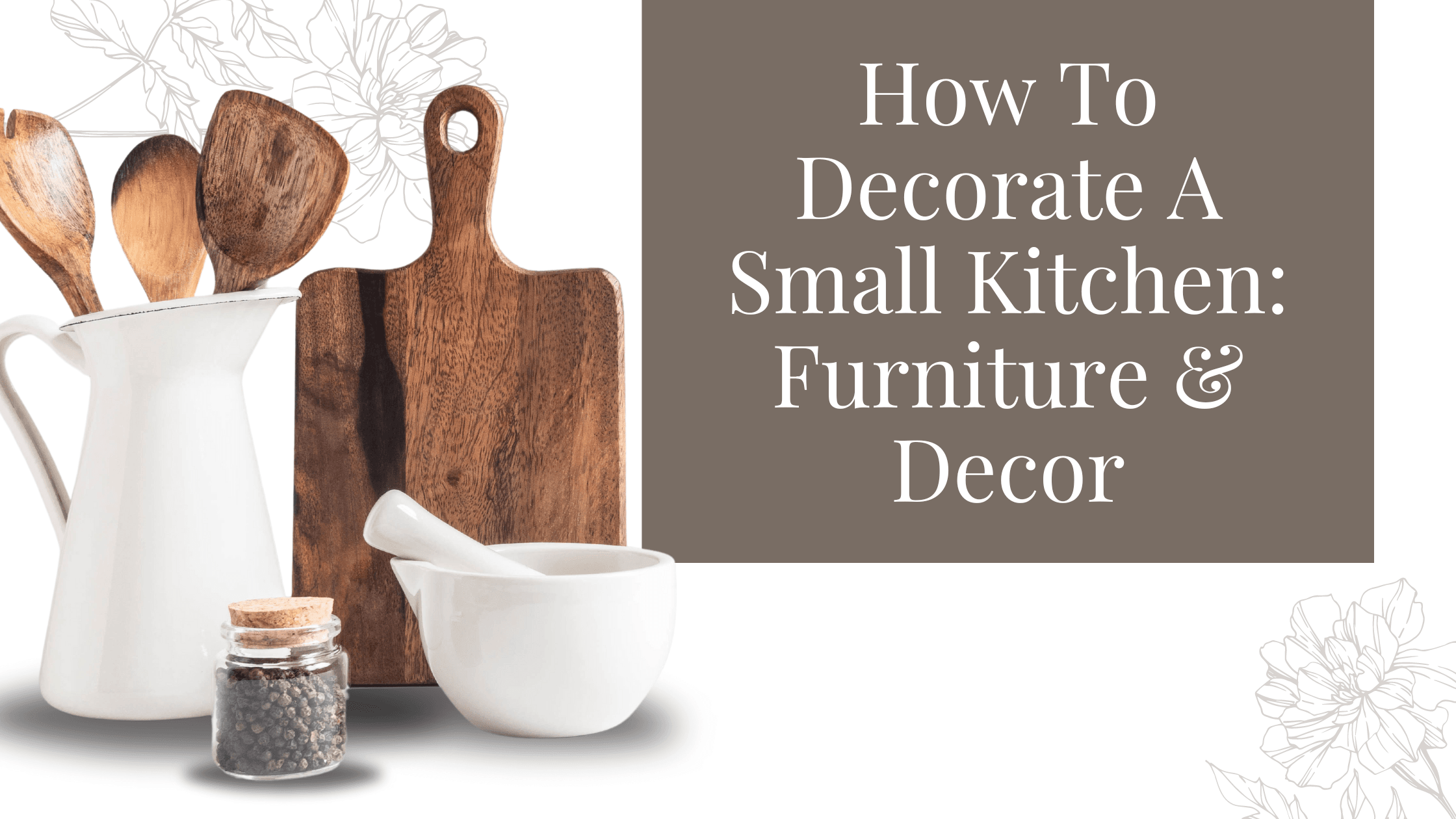 How To Decorate A Small Kitchen Furniture & Decor