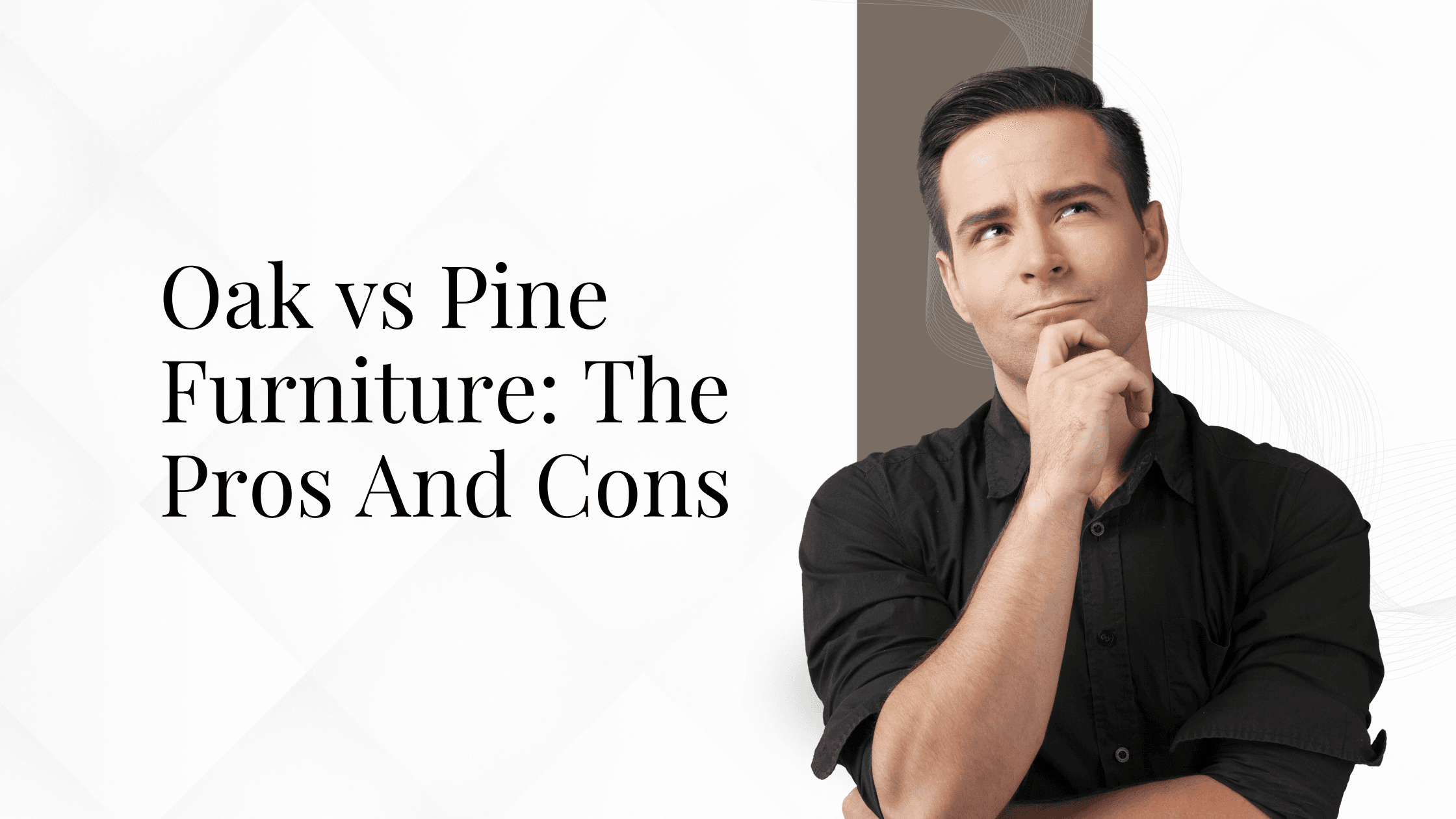 Oak vs Pine Furniture (The Pros And Cons)